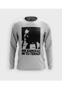 MegaKoszulki - Koszulka męska z dł. rękawem Nie Karoluj mi tu. Materiał: bawełna #1