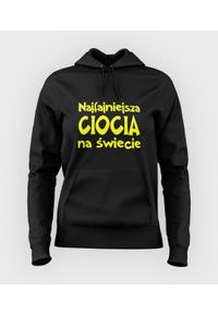 MegaKoszulki - Bluza damska z kapturem Najfajniejsza ciocia na świecie. Typ kołnierza: kaptur #1