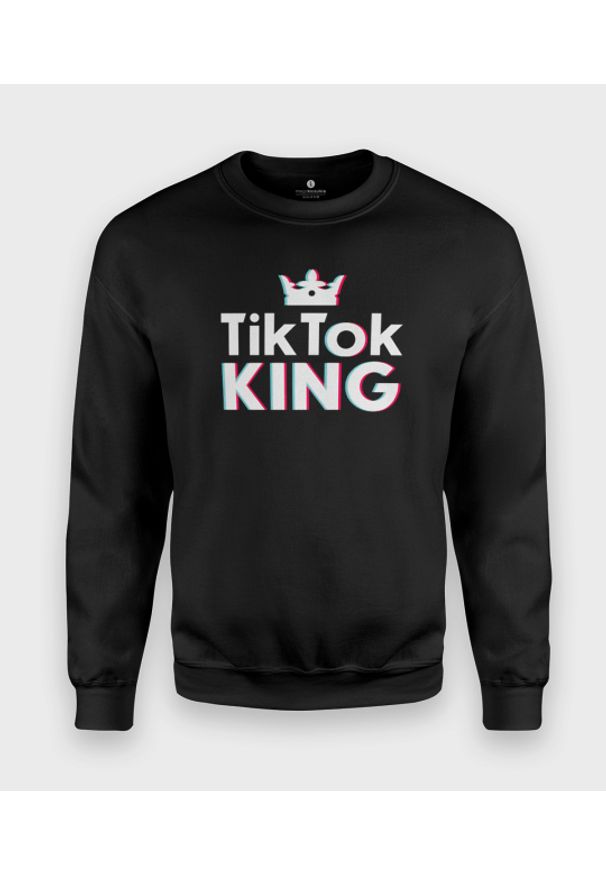MegaKoszulki - Bluza klasyczna TikTok King. Styl: klasyczny