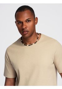 Ombre Clothing - Męska koszulka o waflowej strukturze z okrągłym dekoltem – piaskowa V2 - Rozmiar: XXL. Okazja: na co dzień. Materiał: bawełna. Styl: casual