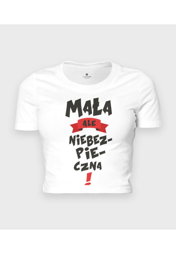 MegaKoszulki - Koszulka damska cropped Mała ale niebezpieczna