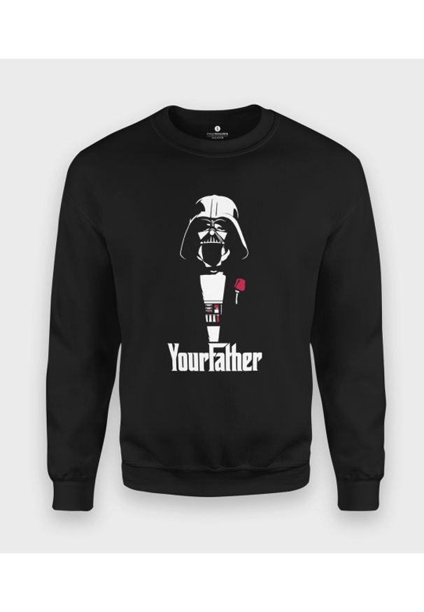 MegaKoszulki - Bluza klasyczna Your Father. Styl: klasyczny